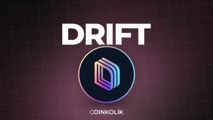 Drift Coin (DRIFT) Nedir? Merkeziyetsiz Türev Protokolü