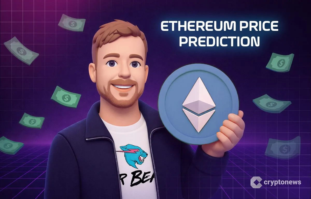 Ethereum Fiyat Tahmini: MrBeast'e 200 Milyon Dolar Yatırım