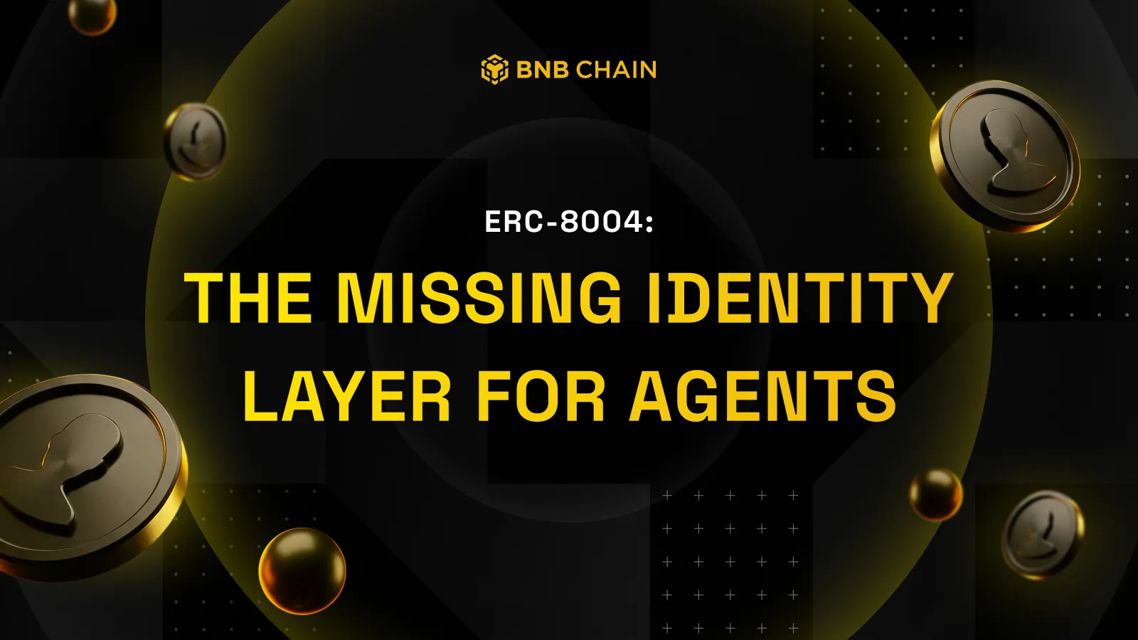 BNB Chain, ERC-8004 ile Otonom AI Ajanları için Kimlik Desteği Sunuyor